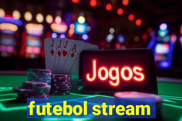 futebol stream